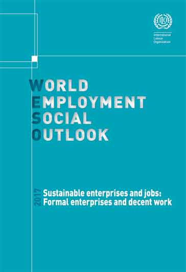 World Employment and Social Outlook 2017